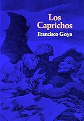 goya los caprichos d'occasion goya los caprichos d'occasion Livré partout en France
