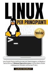 Linux per principianti usato  Spedito ovunque in Italia 
