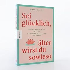 Glücklich älter wirst gebraucht kaufen  Wird an jeden Ort in Deutschland