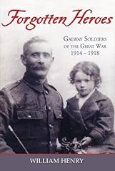 Forgotten heroes galway for sale  Delivered anywhere in UK