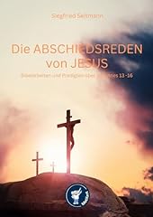 Abschiedsreden jesus biebelarb gebraucht kaufen  Wird an jeden Ort in Deutschland