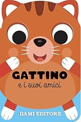 Gattino suoi amici. usato  Spedito ovunque in Italia 