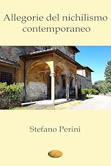 Allegorie del nichilismo usato  Spedito ovunque in Italia 