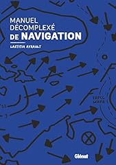 Manuel décomplexé navigation d'occasion  Livré partout en France