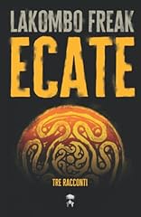 Ecate tre racconti usato  Spedito ovunque in Italia 