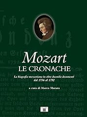 Mozart. cronache. biografia usato  Spedito ovunque in Italia 