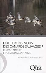 Ferons canards sauvages d'occasion  Livré partout en France