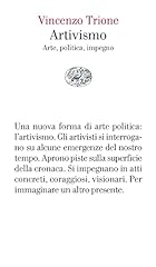 Artivismo. arte politica usato  Spedito ovunque in Italia 