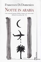 Notte arabia. vita d'occasion  Livré partout en Belgiqu