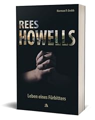 Rees howells leben gebraucht kaufen  Wird an jeden Ort in Deutschland