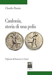 Caulonia storia una usato  Spedito ovunque in Italia 