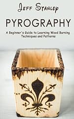 Pyrography beginner guide for sale  Delivered anywhere in USA 