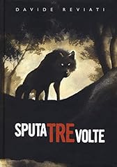 Sputa tre volte. usato  Spedito ovunque in Italia 