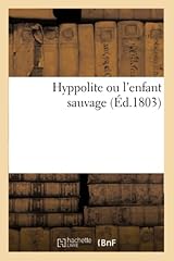 Hyppolite enfant sauvage d'occasion  Livré partout en France