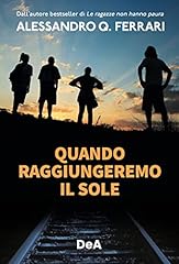 Quando raggiungeremo sole usato  Spedito ovunque in Italia 