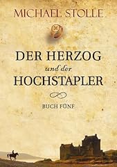 Herzog hochstapler historische gebraucht kaufen  Wird an jeden Ort in Deutschland