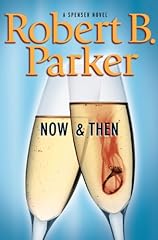 Now and Then (The Spenser Series Book 35) for sale  Delivered anywhere in USA 