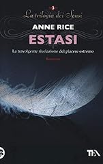 Estasi. trilogia dei usato  Spedito ovunque in Italia 
