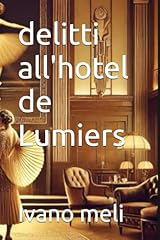 Delitti hotel lumiers for sale  Delivered anywhere in UK