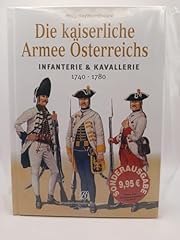 Kaiserliche armee österreichs gebraucht kaufen  Wird an jeden Ort in Deutschland