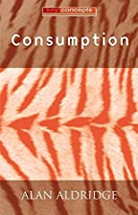 Consumption (Polity Key Concepts in the Social Sciences for sale  Delivered anywhere in UK