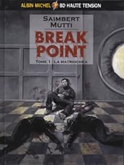 Break point tome d'occasion  Livré partout en Belgiqu