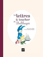 Lettres toucher balthazar d'occasion  Livré partout en France