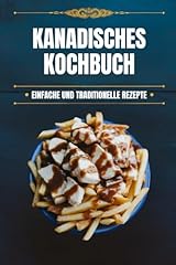 Kanadisches kochbuch gebraucht kaufen  Wird an jeden Ort in Deutschland