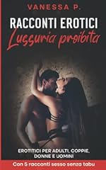 Racconti erotici lussuria usato  Spedito ovunque in Italia 