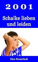 2001 schalke lieben gebraucht kaufen  Wird an jeden Ort in Deutschland