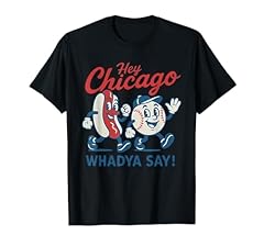 Hey chicago whadya for sale  Delivered anywhere in USA 