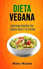Dieta vegana deliziose usato  Spedito ovunque in Italia 