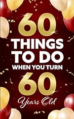 Things turn 60 for sale  Delivered anywhere in USA 