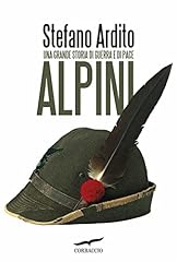 Alpini. una grande usato  Spedito ovunque in Italia 