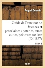Guide amateur faïences d'occasion  Livré partout en France