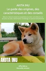 Akita inu guide d'occasion  Livré partout en France