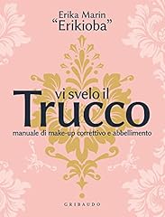 Svelo trucco. manuale usato  Spedito ovunque in Italia 
