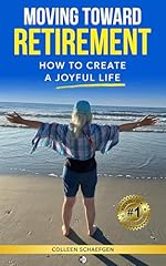 Moving toward retirement for sale  Delivered anywhere in USA 
