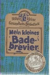 Kleines bade brevier gebraucht kaufen  Wird an jeden Ort in Deutschland