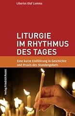 Liturgie rhythmus tages gebraucht kaufen  Wird an jeden Ort in Deutschland