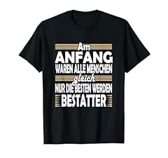 Besten bestatter shirt gebraucht kaufen  Wird an jeden Ort in Deutschland