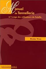 Manuel tonnellerie utilisateur d'occasion  Livré partout en France