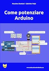 Come potenziare arduino usato  Spedito ovunque in Italia 