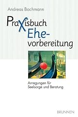 Praxisbuch ehevorbereitung anr gebraucht kaufen  Wird an jeden Ort in Deutschland