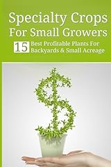 Specialty crops small for sale  Delivered anywhere in USA 