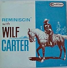 Reminiscin wilf carter for sale  Delivered anywhere in USA 