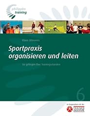 Sportpraxis rganisieren leiten gebraucht kaufen  Wird an jeden Ort in Deutschland
