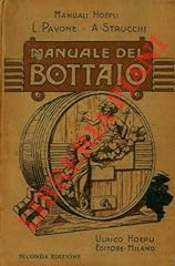 Bottaio. manuale pratico usato  Spedito ovunque in Italia 
