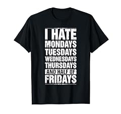 Hate mondays tuesdays for sale  Delivered anywhere in USA 
