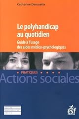 Polyhandicap quotidien guide d'occasion  Livré partout en France